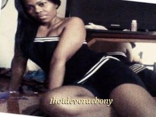 1hotdevoraebony