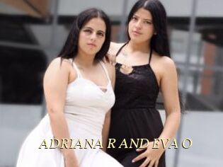 ADRIANA_R_AND_EVA_O