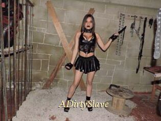ADirtySlave