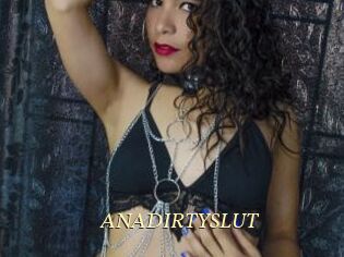 ANADIRTYSLUT