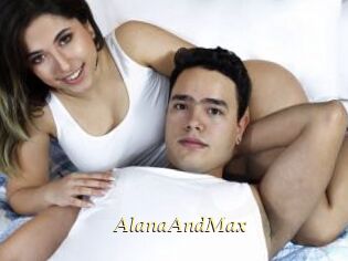 AlanaAndMax