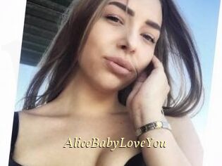 AliceBabyLoveYou