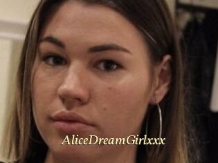 AliceDreamGirlxxx