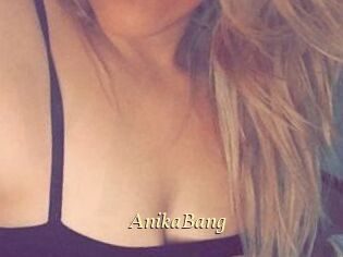 AnikaBang