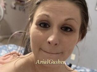 ArialGusher