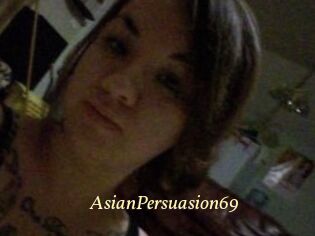 AsianPersuasion69
