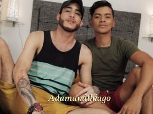 Adamandthiago