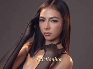 Adictionhot