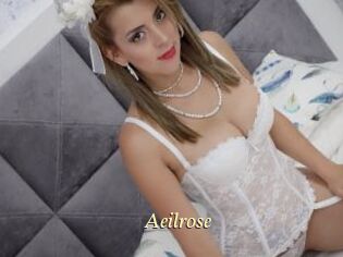 Aeilrose