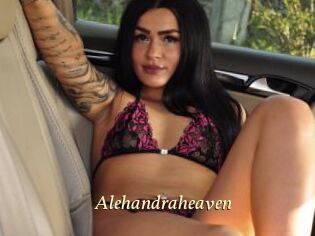 Alehandraheaven