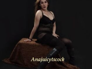 Anajuicytscock