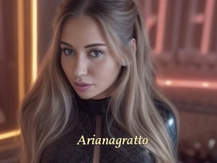 Arianagratto