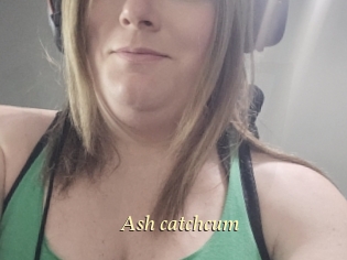 Ash_catchcum