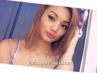 Asianpersuasiann_
