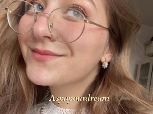 Asyayourdream