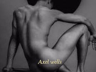 Axel_wells