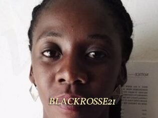BLACKROSSE21