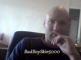 BadBoySkin5000