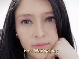 BayolethBigSquirt