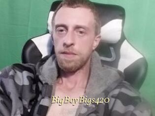 BigBoyBigs420