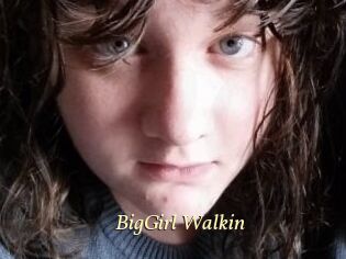 BigGirl_Walkin