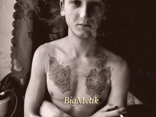 BigMetik