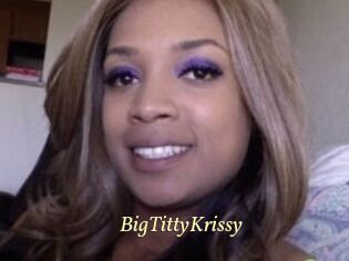 BigTittyKrissy
