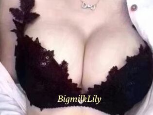 BigmilkLily