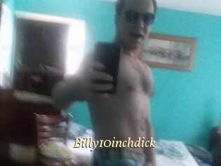Billy10inchdick