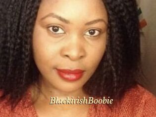 BlackirishBoobie