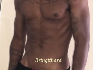 Bringithard