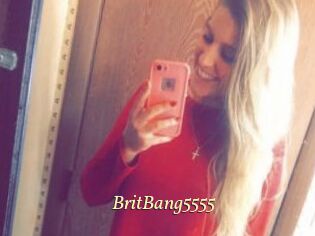 BritBang5555