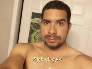 Bigbadboy96