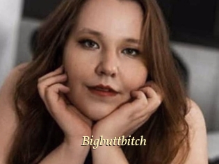 Bigbuttbitch
