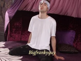 Bigfrankyguy