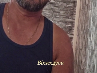 Bixsex4you