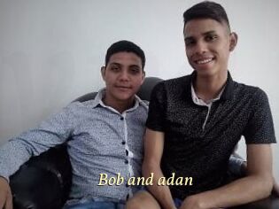 Bob_and_adan