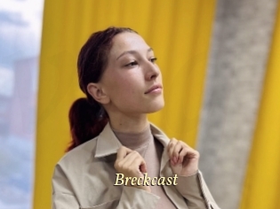 Breckcast