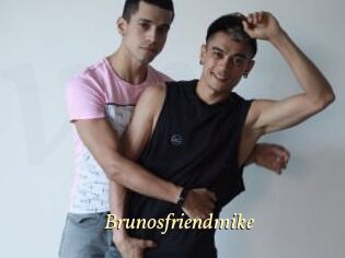 Brunosfriendmike