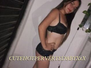CUTEHOTPERVERTEDBBYXxX