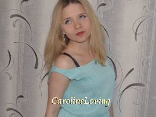 CarolineLoving