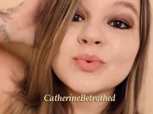CatherineBetrothed