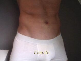 ComeIn