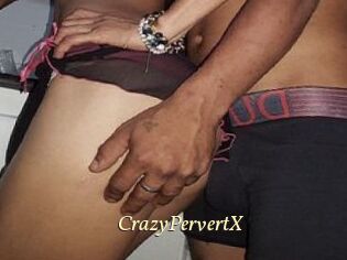 CrazyPervertX