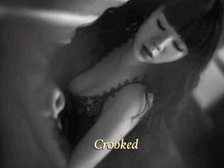 Crooked