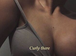 Curly_there