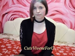 CuteViveneForU