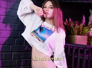 Carolineraser