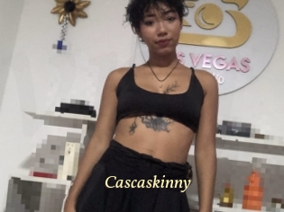Cascaskinny