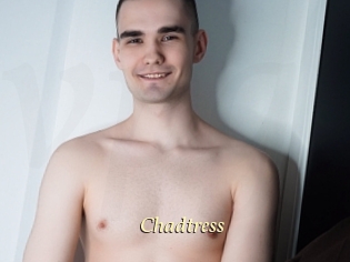 Chadtress